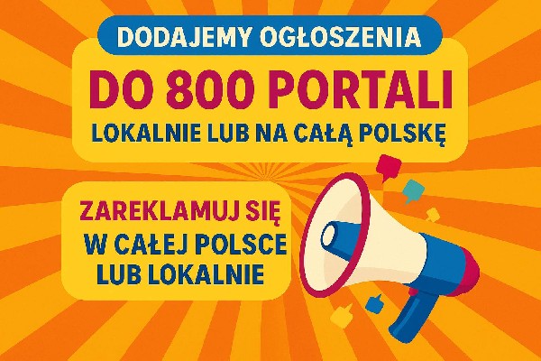Publikacja Ogłoszeń - Lokalnie, Ogólnopolsko, Nawet Do 800 Serwisów 2